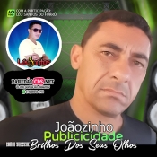 Joãozinho Publicidade e Léo Santos do Forró Música Nova Brilhos dos Seus Olhos 2025 - Promocional