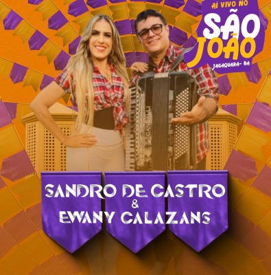 SANDRO DE CASTRO E EWANY CALAZANS