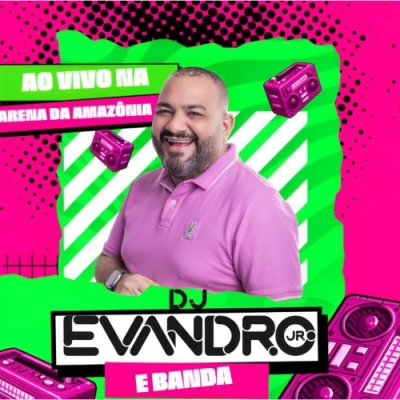 DJ EVANDRO E BANDA