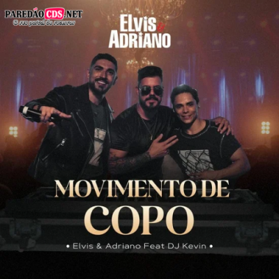 ELVIS E ADRIANO FT KÉVIN