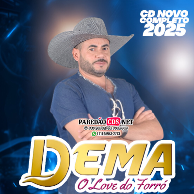 Dema o Love do Forró Cd Novo 2025